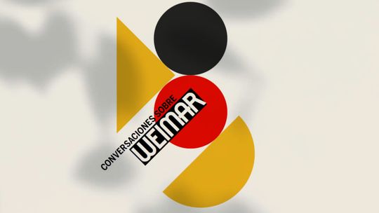 Conversaciones sobre Weimar