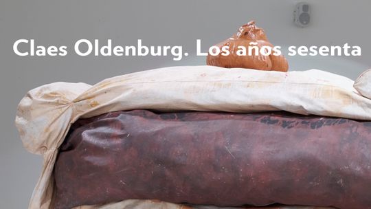 Claes Oldenburg. Los años sesenta