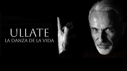 Ullate. La danza de la vida