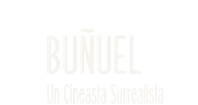 Buñuel, un cineasta surrealista