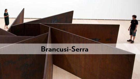 Brancusi-Serra 