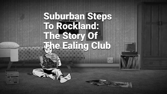 Suburban Steps To Rockland: The Story of The Ealing Club