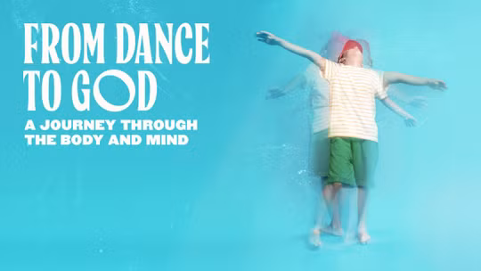 From Dance to God