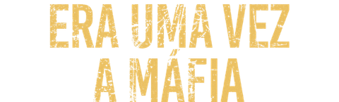 Era uma vez a Máfia
