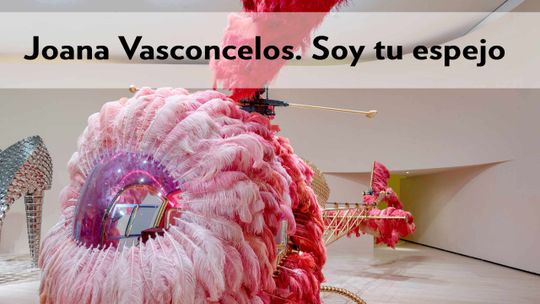 Joana Vasconcelos. Soy tu espejo 