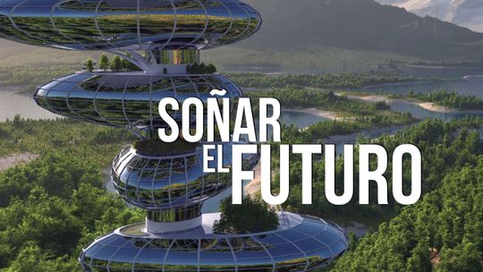 Soñar el futuro