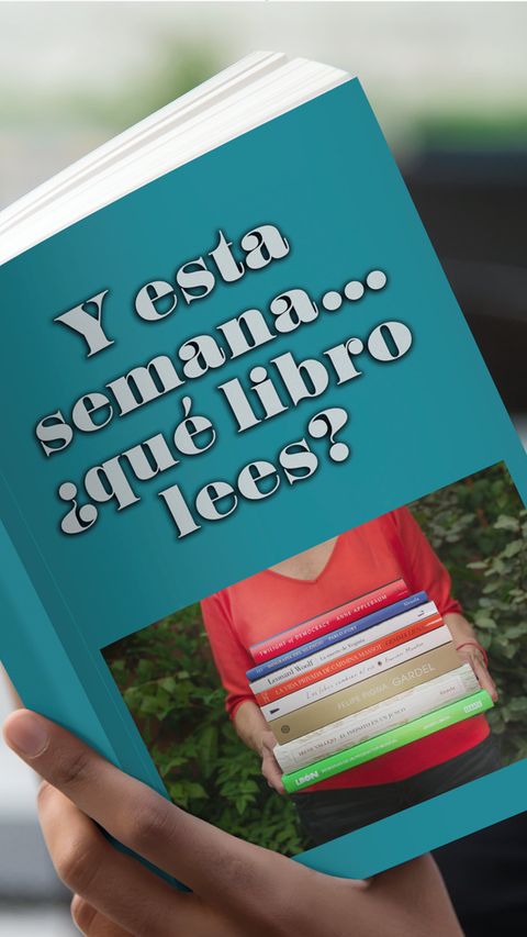 Y esta semana… ¿qué libro lees?