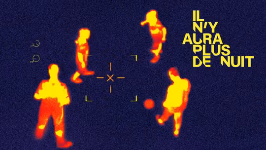 Il n’y aura plus de nuit