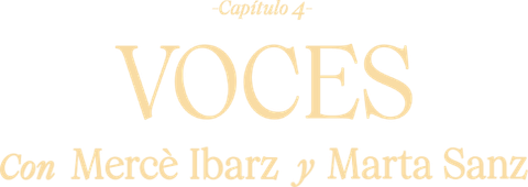 Capítulo 4: 'Voces'