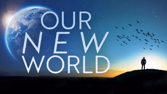 Our New World