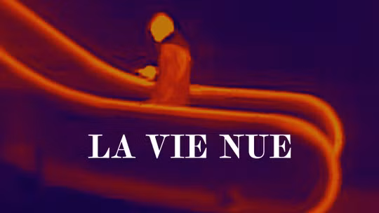 La vie nue