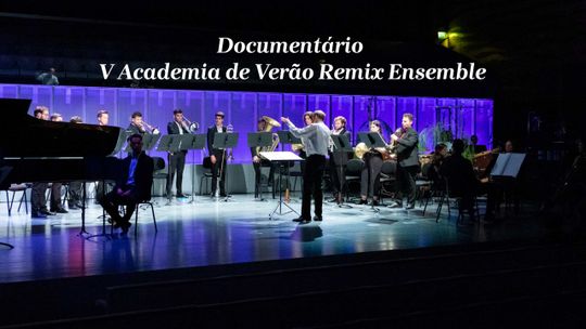 Documental - V Academia de Verano Remix Ensemble