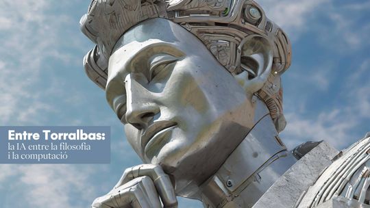Entre Torralbas. La IA entre la filosofía y la computación