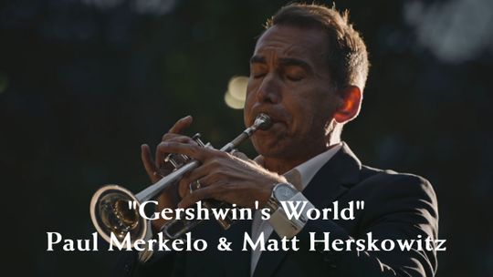 'Gershwin's World': Paul Merkelo y Matt Herskowitz en Montreal