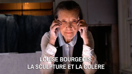 Louise Bourgeois: la sculpture et la colère