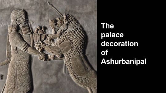 La decoración del palacio de Asurbanipal