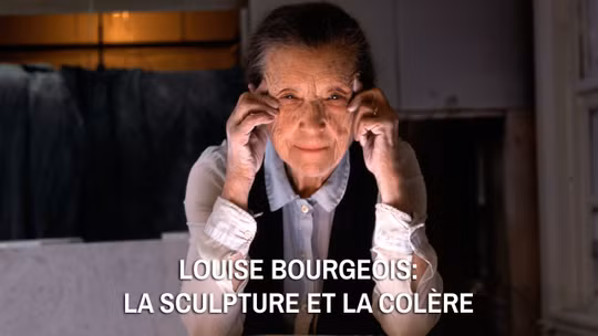 Louise Bourgeois: la sculpture et la colère