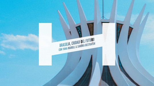 Brasilia, ciudad del futuro