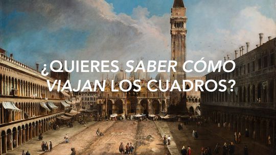 ¿Quieres saber cómo viajan los cuadros?