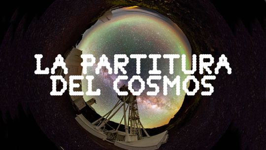 La partitura del Cosmos