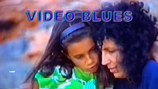 Video Blues