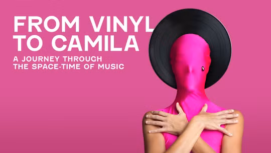 From Vinyl to Camila