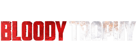 Bloody Trophy
