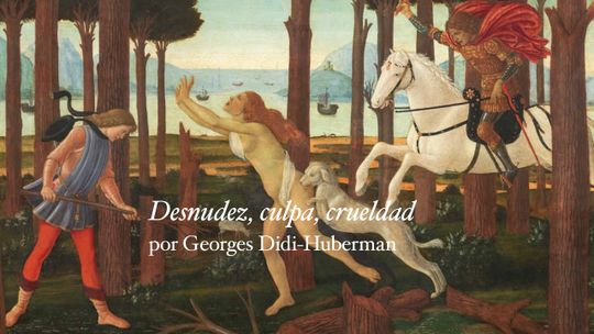 Desnudez, culpa, crueldad