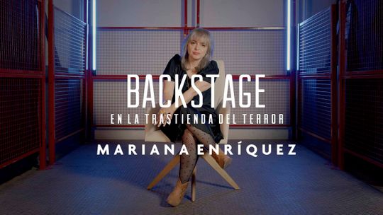 Backstage. Mariana Enríquez