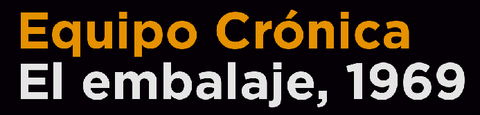 Equipo Crónica: 'El embalaje'