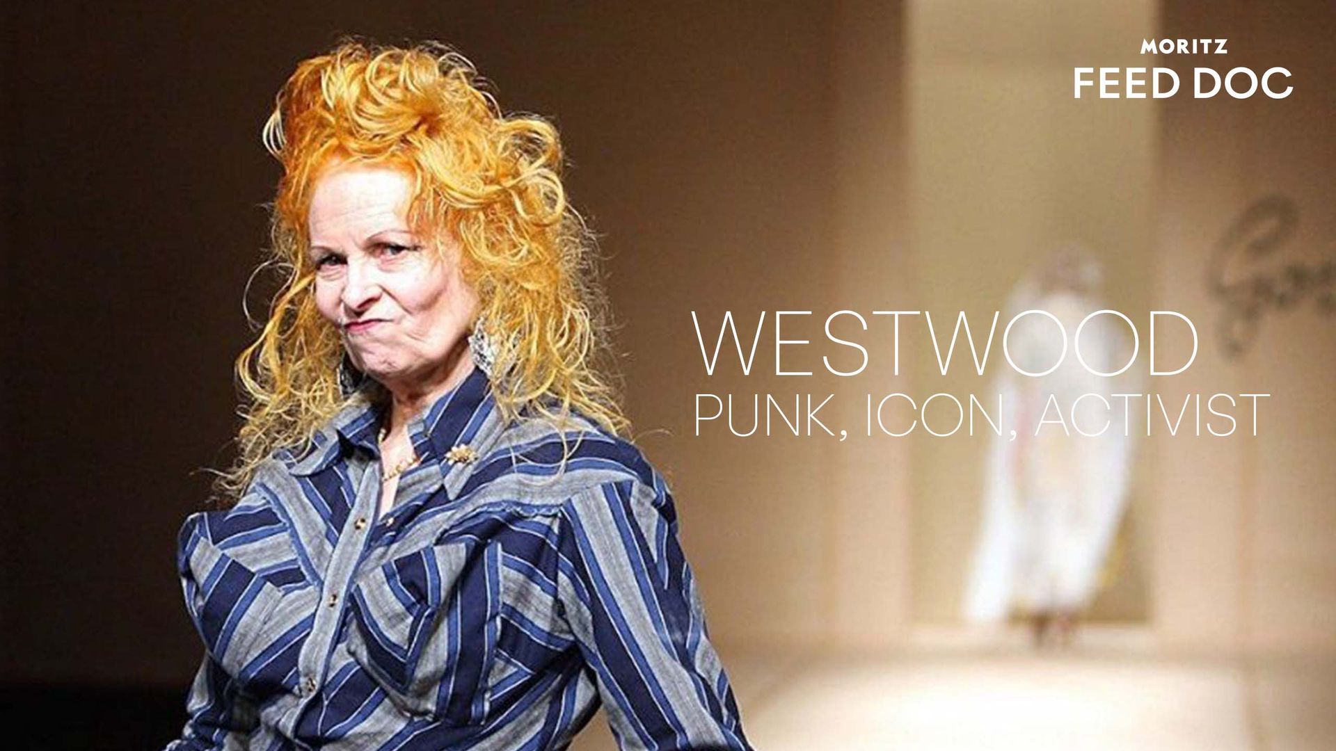 Westwood: Punk, Icon, Activist