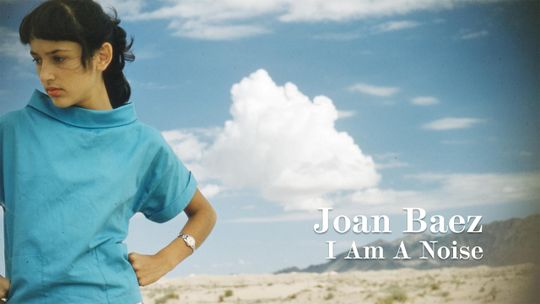 Joan Baez: I Am A Noise