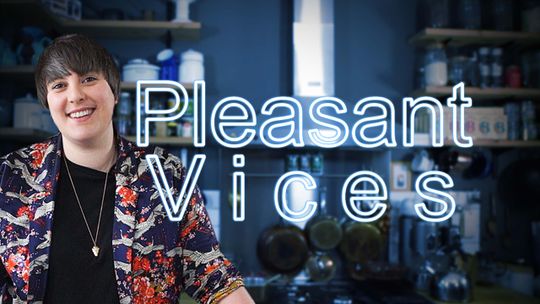 Pleasant Vices