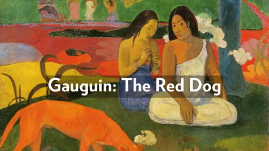 Paul Gauguin: El perro rojo