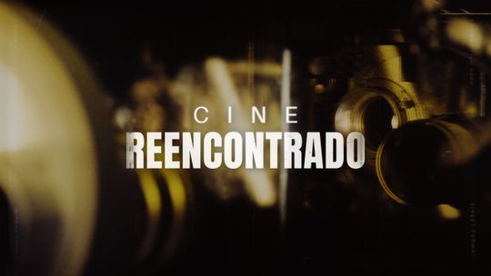 Cine reencontrado
