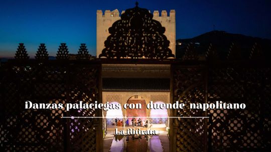 Danzas palaciegas con ‘duende’ napolitano