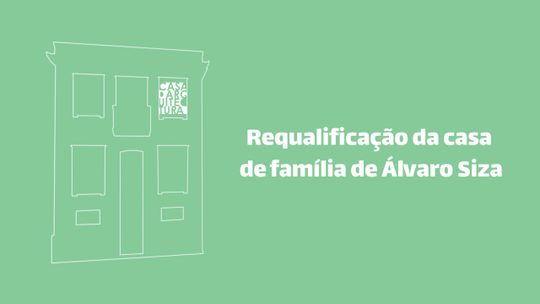 Requalificación de la casa familiar de Álvaro Siza