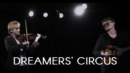 Dreamers’ Circus