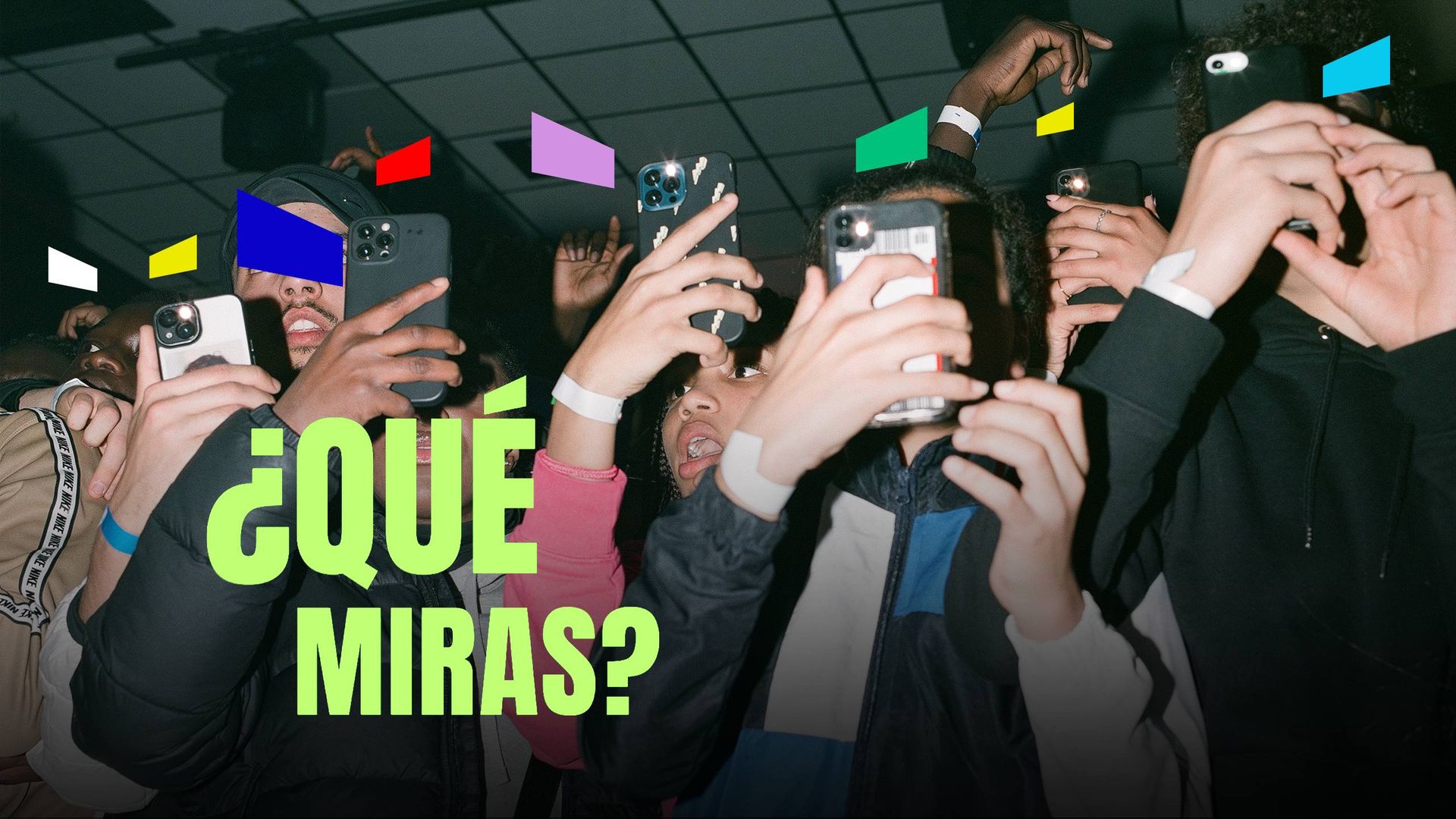 ¿QUÉ MIRAS?
