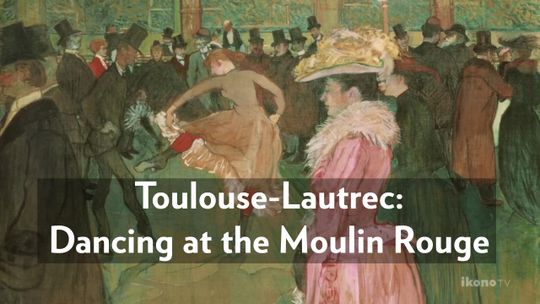 Toulouse-Lautrec: Baile en el Moulin Rouge