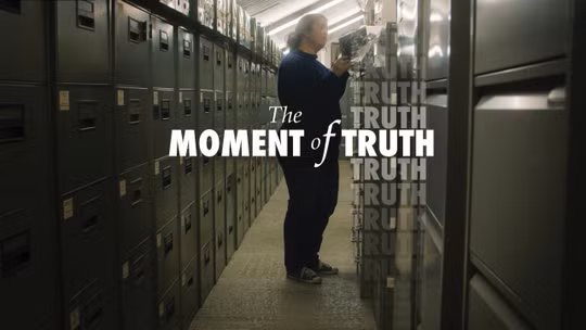 The moment of truth