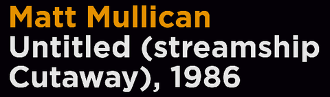 Matt Mullican: Sin título (sección transversal de un barco de vapor)
