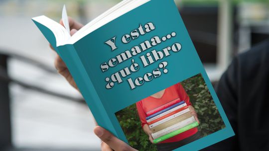 Y esta semana… ¿qué libro lees?