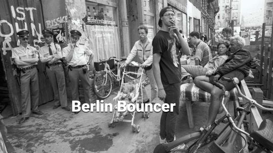 Berlin Bouncer